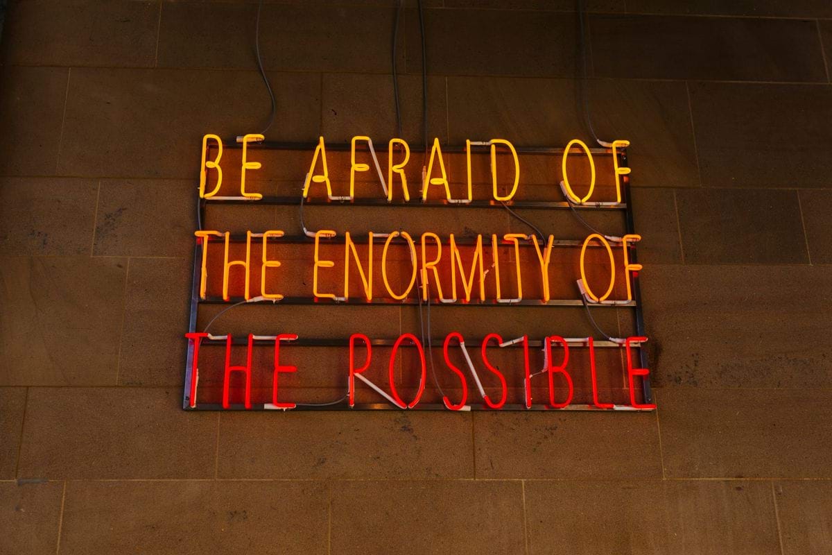 lighted Be afraid of the enformity of the rossible neon signage