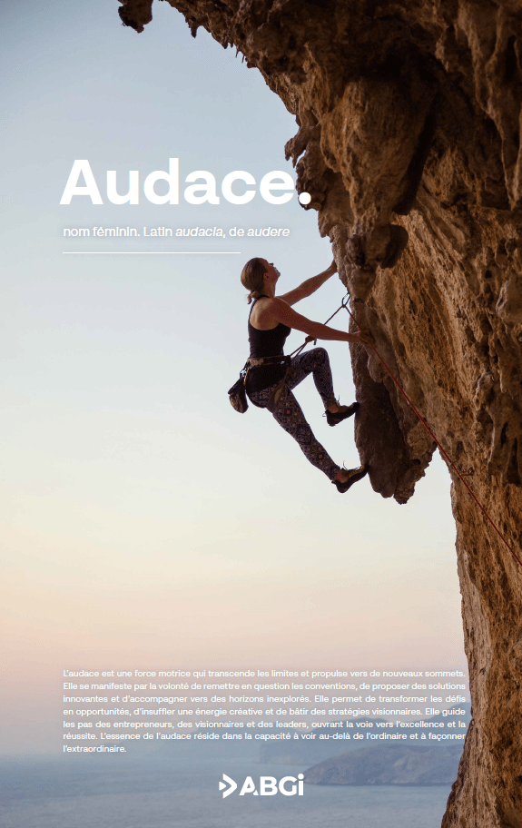 ABGi France - Nos valeurs- Audace