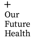 Our Future Health career site