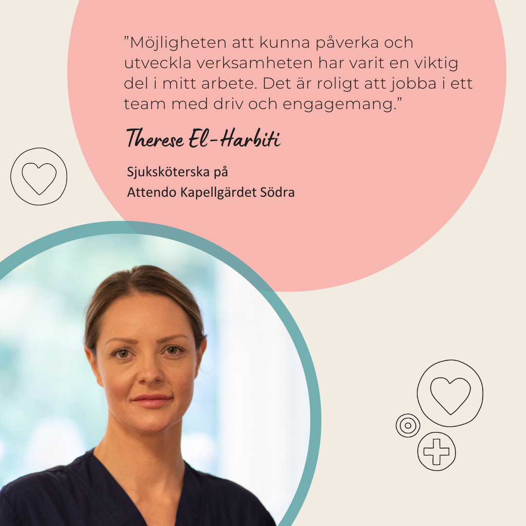 Citat från sjuksköterska - Möjligheten att kunna påverka och utveckla verksamheten har varit en viktig del i mitt arbete. Det är roligt att jobba i ett team med driv och engagemang