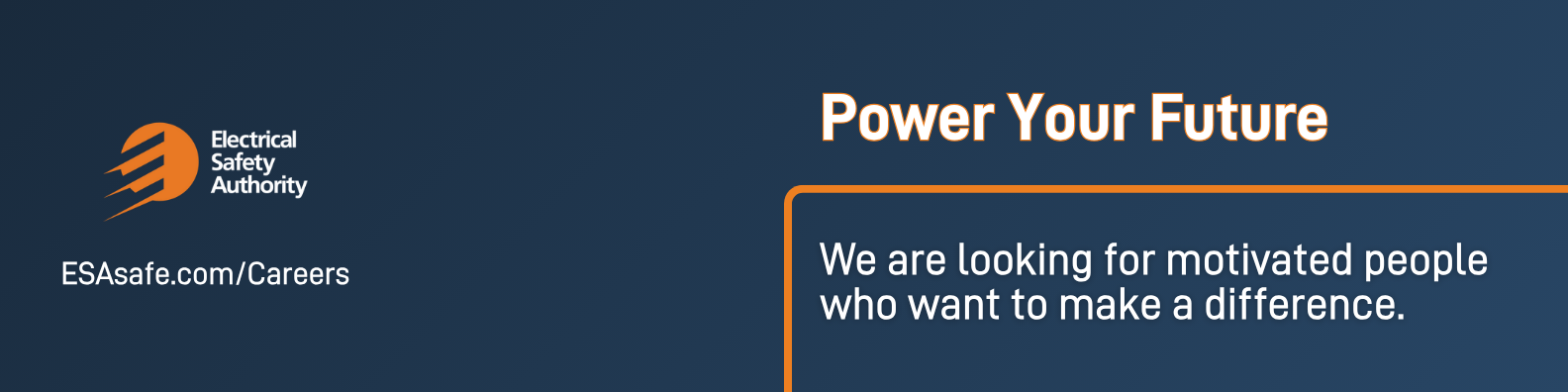An image displaying the text: Power Your Future. We are looking for motivated people who want to make a difference.