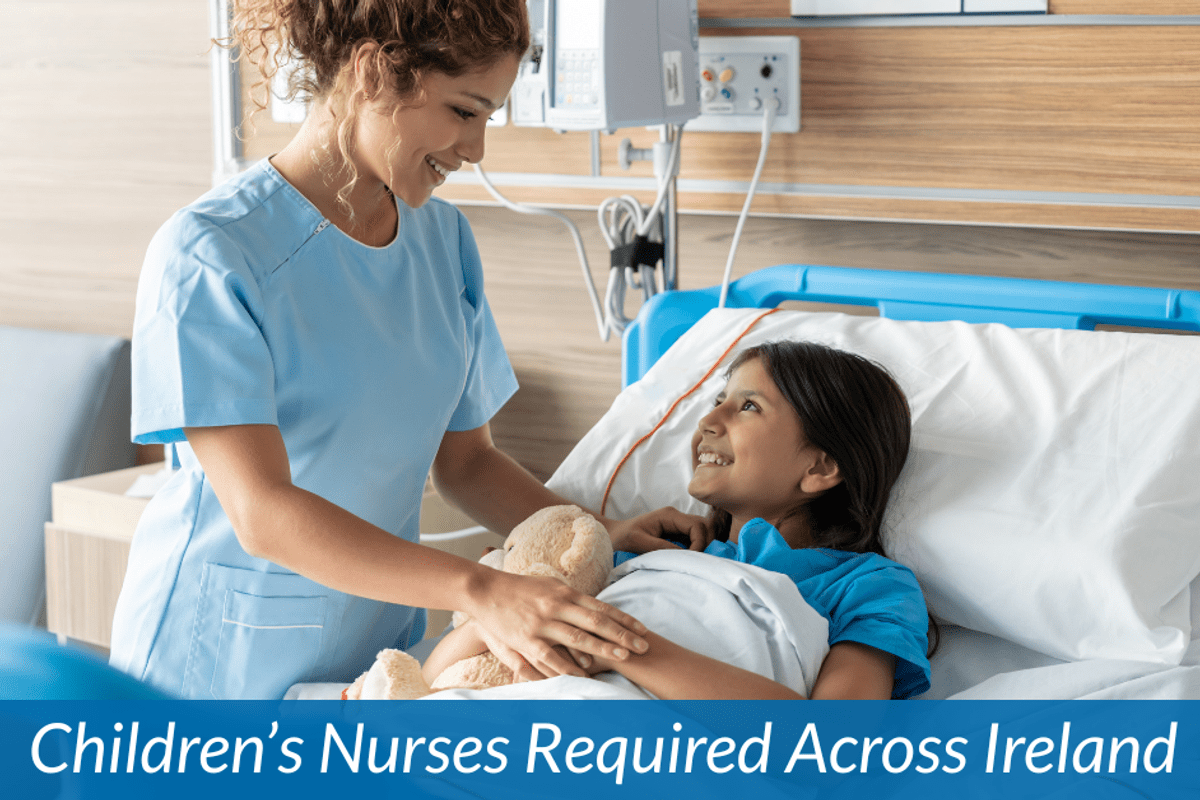 Female Nurse with Child Patient with caption about Childrens Nurse opportunities in Ireland
