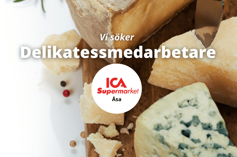 ICA Supermarket Åsa söker Delikatessmedarbetare! image