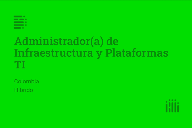 Administrador(a) de Infraestructura y Plataformas TI image