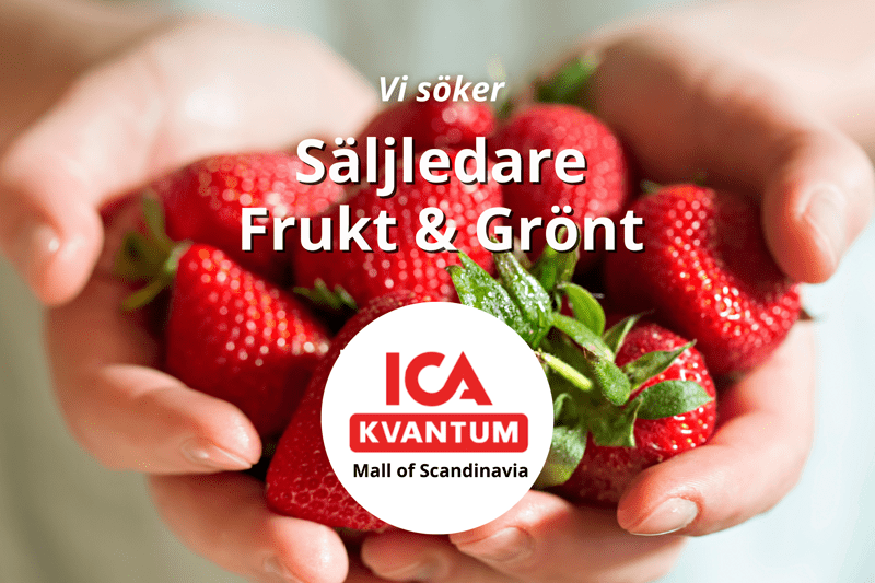 ICA Kvantum Mall of Scandinavia söker Säljledare Frukt & Grönt! image