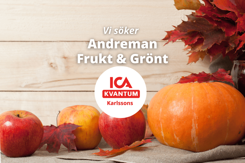 ICA Kvantum Karlssons i Svedala söker Andreman till Frukt & Gröntavdelningen! image