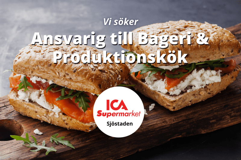 ICA Supermarket Sjöstaden söker Ansvarig till Bageri och Produktionskök! image