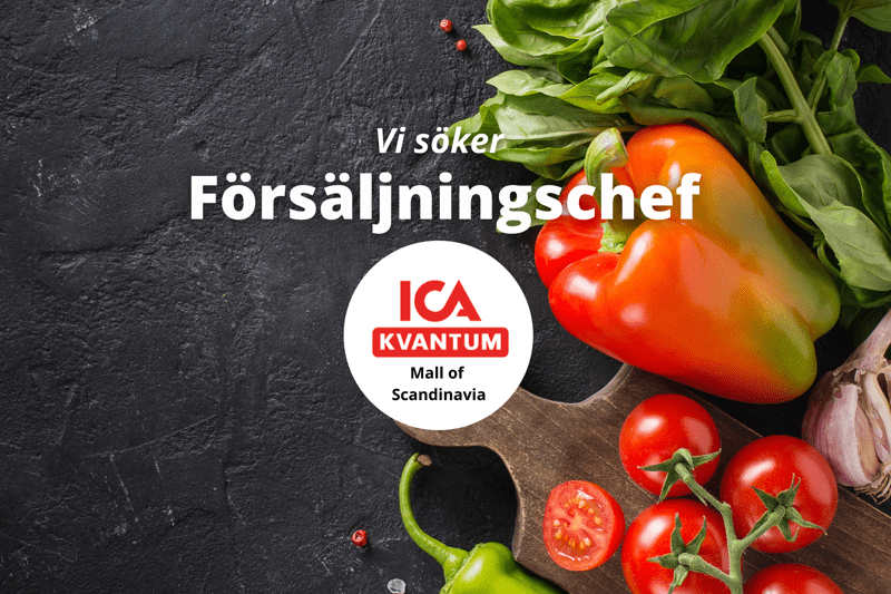 ICA Kvantum Mall of Scandinavia söker Försäljningschef! image