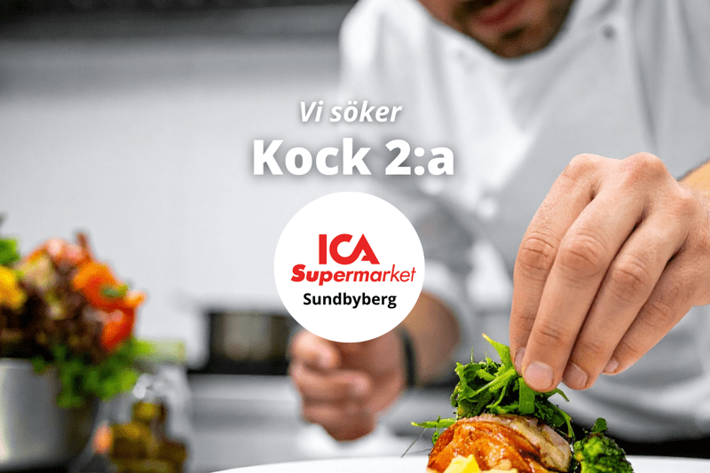 Kock 2:a sökes till ICA i Sundbyberg – 20 timmar/vecka image