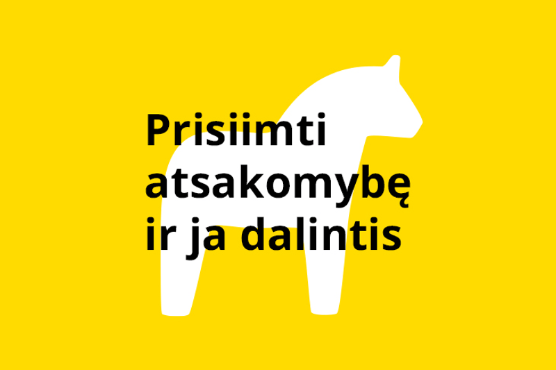 Baltas Dalos arkliuko siluetas geltoname fone su centre užrašytu tekstu: „Prisiimti atsakomybę ir ja dalintis“.