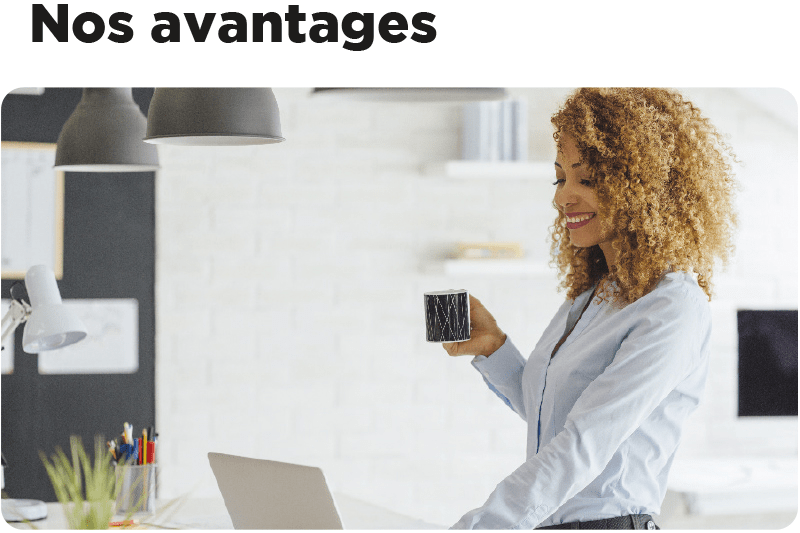 Nos avantages