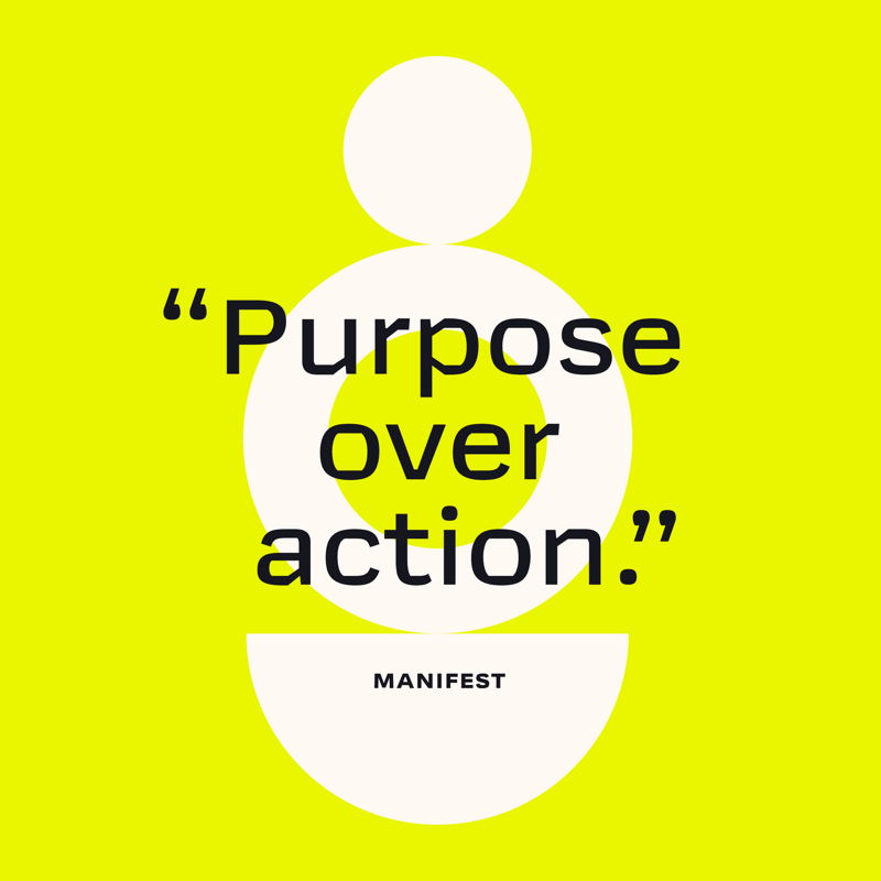 Purpose over action