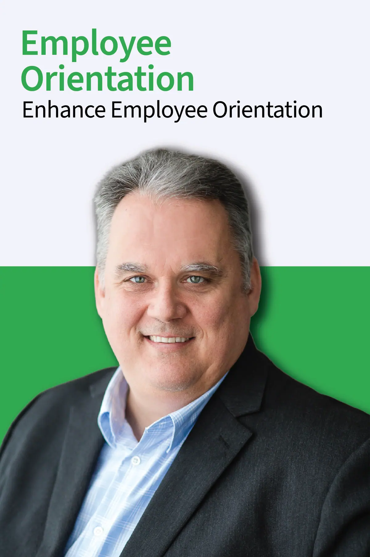 Eric Fournier – Employee Orientation