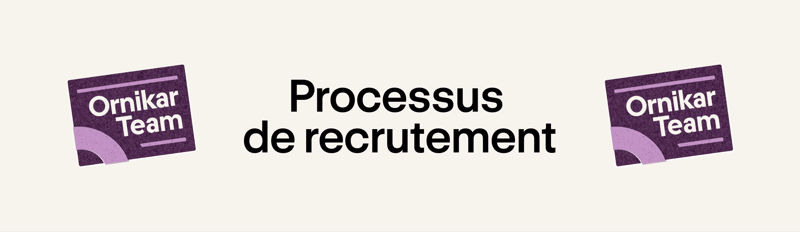Vivez l’expérience Ornikar dès le recrutement